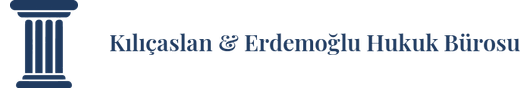 Kılıçaslan & Erdemoğlu Hukuk Bürosu